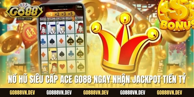 Nổ hũ siêu cấp ACE